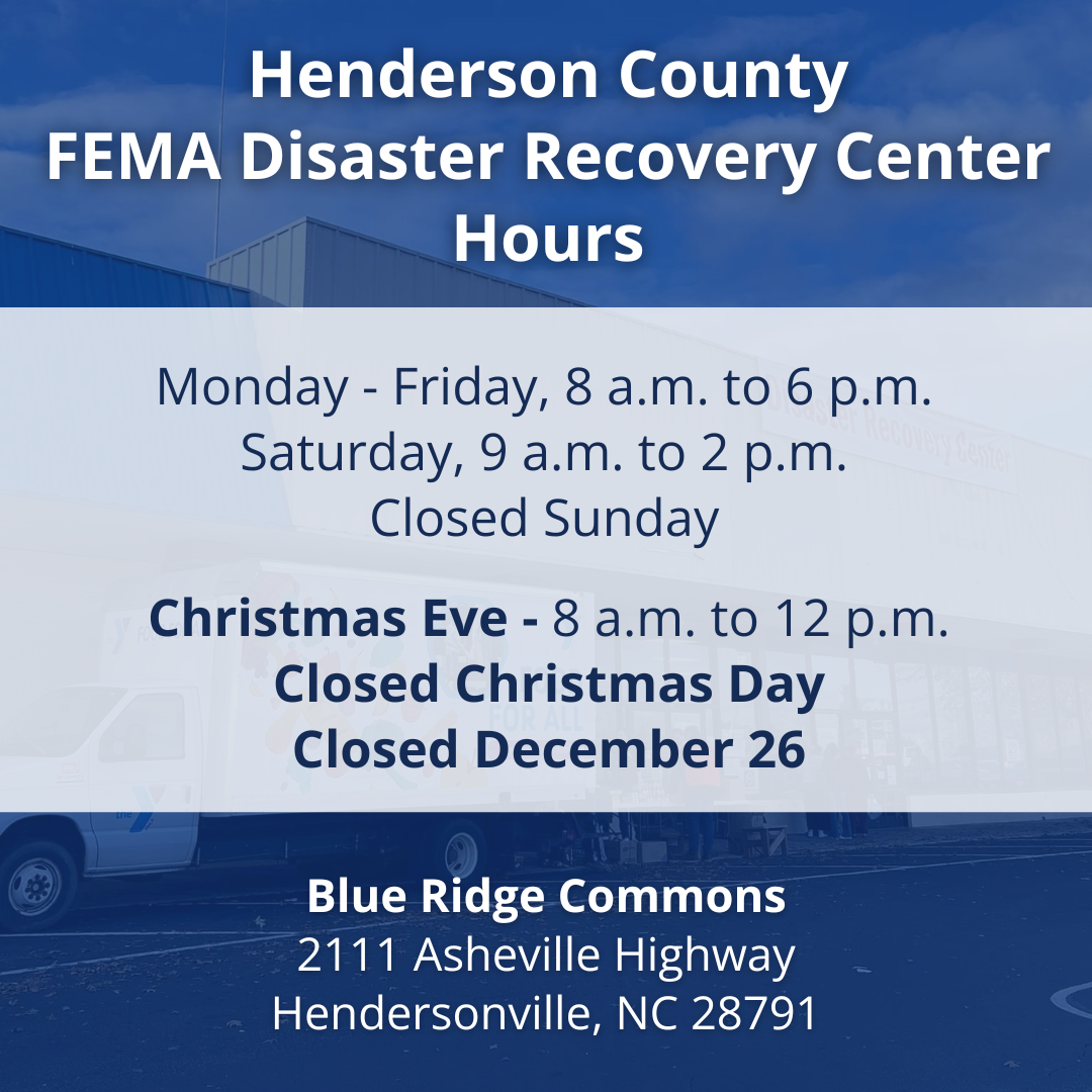 HENDERSON COUNTY FEMA DISASTER RECOVERY CENTER HOURS